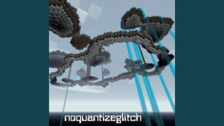 Noquantizeglitch