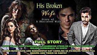 FULL  STORY || HIS BROKEN WIFE | | NOAH'S TV |