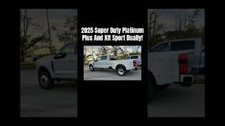 2025 Superduty F450 Platinum Plus!