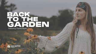 "Back to the Garden"- Featuring Ryan Kennedy and Charity Gayle