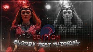 Bloody text | text tutorial | Alightmotion | preset+xml