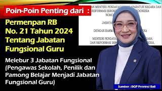 POIN PENTING Dari Permenpan RB No 21 Tahun 2024 Untuk Guru, Pengawas, Penilik dan PB @kangedibae