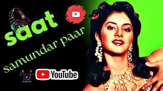 Saat Samundar paar Hard Edm Drop Mix  Dj Dabang New #Hindi Old song