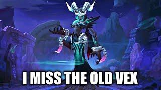 I MISS THE OLD VEXANA
