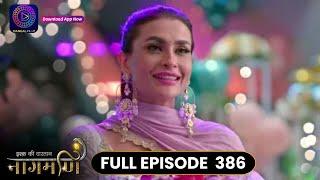 Ishq Ki Dastaan Naagmani | Full Episode 386 | Dangal TV