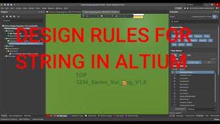 Altium Designer Tutorial 22: Altium Design Rules for String Object on PCB  Layout.