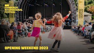 Opening Weekend 2023 | Edinburgh International Festival