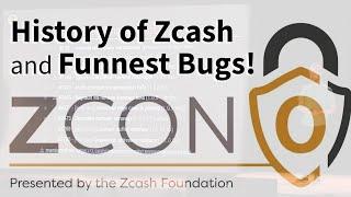 A History of Zcash at Zcon0 (2018) by Nathan Wilcox