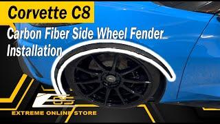 Corvette C8 Carbon Fiber Side Wheel Fender Installation Extreme Online Store ft. @eight16garage