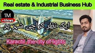 Karachi Business & Industrial Hub | Overview of Karachi Sindh | Biggest City of Pakistan