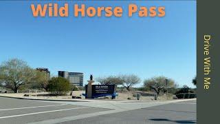 Wild Horse Pass, Gila River Indian Reservation, AZ [Drive With Me]