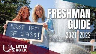 UA Little Rock Freshmen Guide 2021-2022: Admissions Information