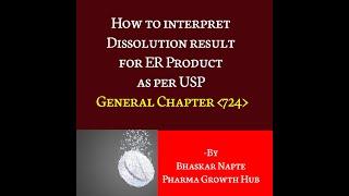 How to Interpret Dissolution results for Extended release Drug Product