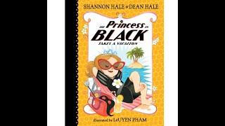 The Princess in Black Takes a Vacation by Shannon Hale and Dean Hale