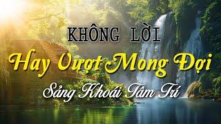 Hay Vượt Mong Đợi, Hòa Tấu Guitar Chinh Phục Mọi Con Tim Để Bạn Tĩnh Tâm