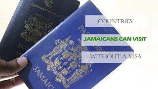 Countries Jamaicans can visit without a Visa