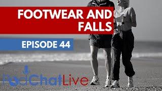 PodChatLive: Episode 44 with Annette Davis [Footwear and Falls]