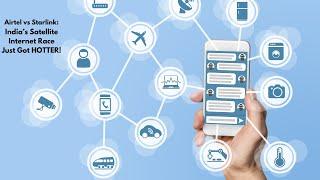 FutureTech Insights:  India’s Satellite Internet Race Just Got HOTTER!