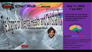 The Stigma of Mental Health and Christianity with Dr  Adrienne Monroe