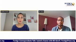 Foreign Press Correspondents Talk: with Nii Akrofi