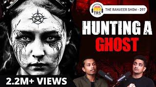 From Serial Killers to Demons: Dark Side of the Paranormal, Sarbajeet Mohanty | The Ranveer Show 297