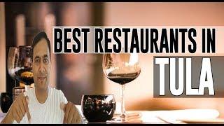 Best Restaurants and Places to Eat in Tula , Russia