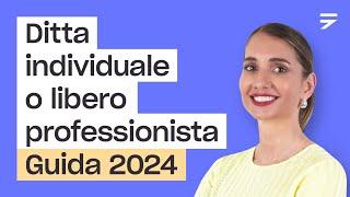 Ditta individuale o libero professionista: com’è la tua Partita IVA? [Guida 2024]