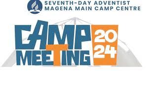 DAY III- MAGENA MAIN 2024 CAMP MEETING||SALVATION SIMPLIFIED||AFTERNOON SERVICE||