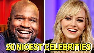 Top 20 Nicest Celebrities