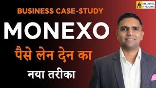 paise k len den ka naya tarika | Monexo | Case Study | Dr Amol Mourya