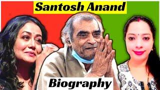 Santosh Anand Biography & Life Story in Hindi || Santosh Anand Sony TV