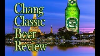 Chang Thai Beer Review