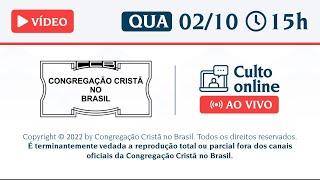 PALAVRA SANTO CULTO ONLINE A DEUS CCB / QUARTA- 02/10/2024 15:00 - 02/10/24 #cultoccbpalavra