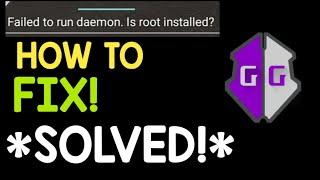 HOW TO FIX FAILED TO RUN DAEMON ON GAME GUARDIAN!