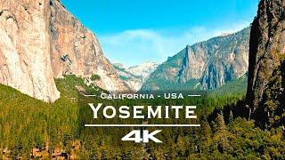 Yosemite National Park - California, USA  - by drone [4K]