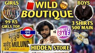 |SIRF 99 ₹ MAIN PURA STORE|SALE FOR ‍️MENS AND WOMENS|WILD BOTIQUE  #mulundwest #mumbai