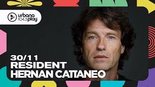 Hernán Cattaneo #Resident en Urbana Play 104.3 FM #UrbanaPlay1043 30/11