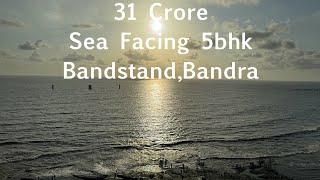 31 Crore,Sea Facing 5bhk, Identity, Bandstand,Bandra West