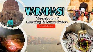 Varanasi - the abode of learning and renunciation | My spiritual journey | Varanasi during mahakumbh