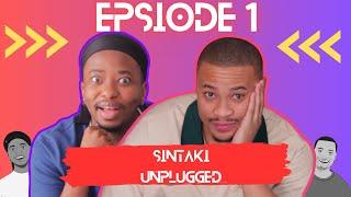 Big Brother Mzansi to Real Life: Our Journey & Who Are We Dating! ?! | SinTaki Unplugged Ep. 1