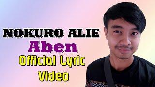 Aben- Nokuro Alie (Official Lyric Video)