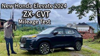 New Honda Elevate 2024 - ZX CVT Top Model | Mileage Test I Real - Life Mileage