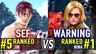 T8  SEF (#5 Ranked Jin) vs WARNING I SPAM (#1 Ranked Nina)  Tekken 8 High Level Gameplay