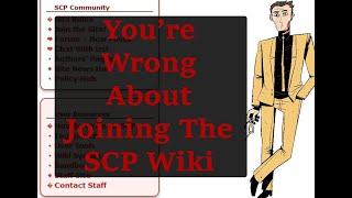 You're Wrong About Joining the SCP Wiki (Updated)