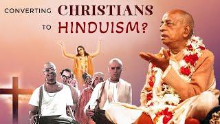 Converting Christians to Hinduism? | Prabhupāda Vāṇī