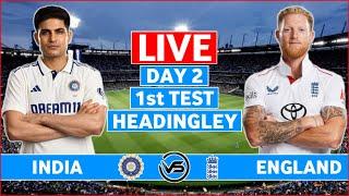 India v England 1st Test Day 2 Live | IND vs ENG 1st Test Live Scores & Commentary | England Batting