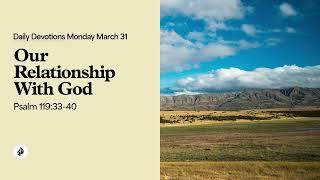Our Relationship With God – Daily Devotional