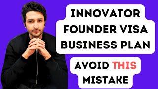 Innovator Founder Visa Business Plan | Avoid THIS Mistake