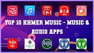 Top 10 Khmer Music Android Apps