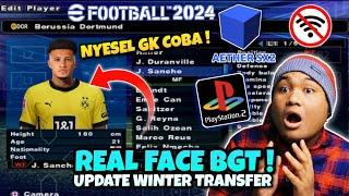 eFootball PES 2024 PS2 Best Graphics HD Android Offline Real Face New Update Winter Transfer 2023/24